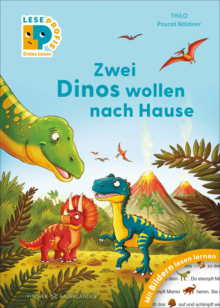 von THiLO, illustriert von Pascal Nöldner: Leseprofis – Mit Bildern lesen lernen: Zwei Dinos wollen nach Hause, Erstes Lesen