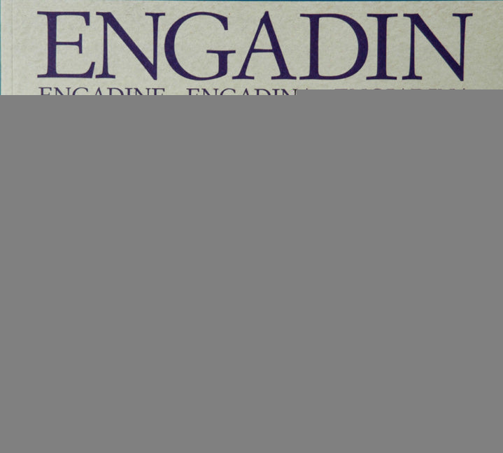 Lautenberg, Gabrielle: Engadin - Engadine - Engadina - Engiadina -Reisen in Graubünden   