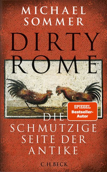 von Michael Sommer: Dirty Rome -  Geschichte