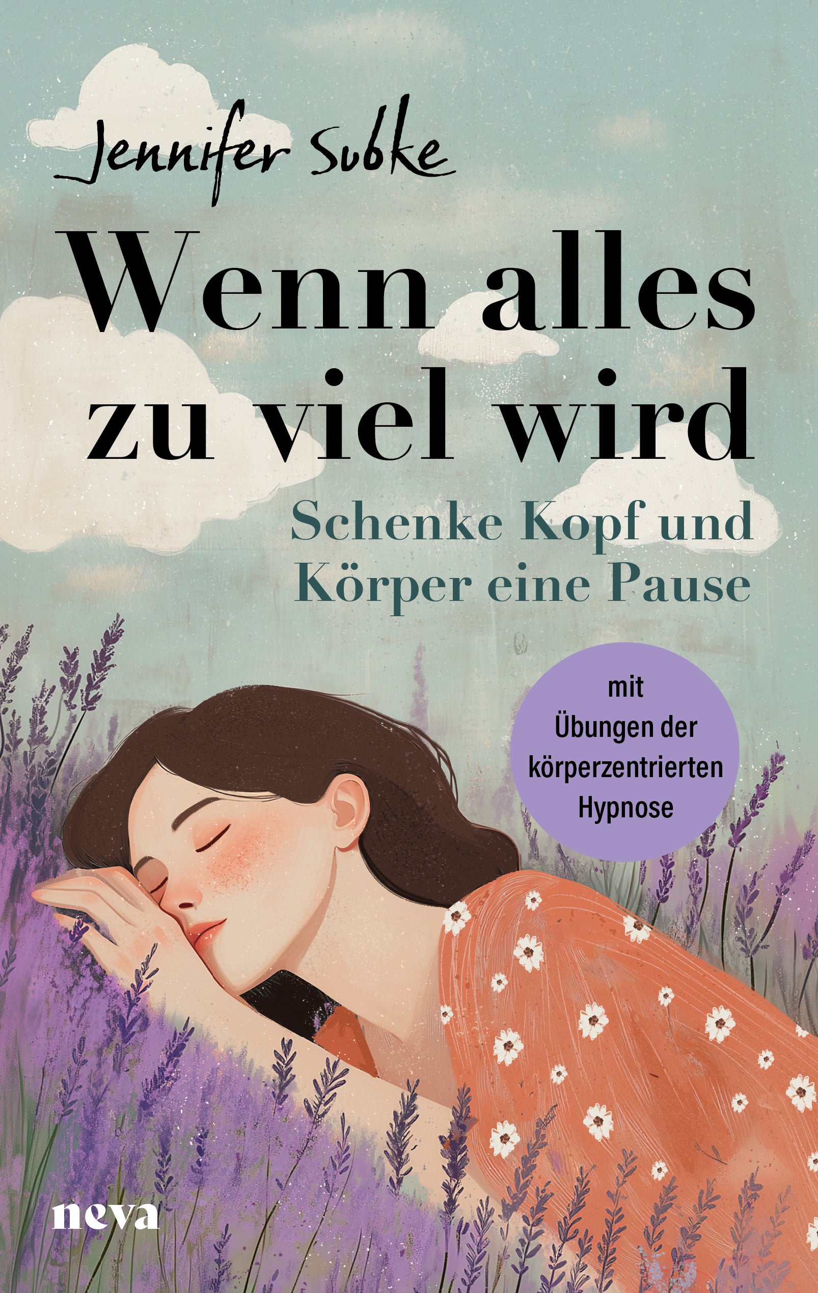 von Jennifer Subke: Wenn alles zu viel wird