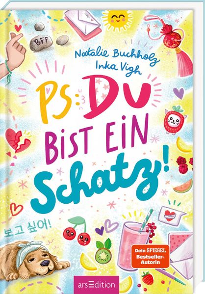 von Natalie Buchholz, illustriert von Inka Vigh: PS: Du bist ein Schatz! (PS: Du bist die Beste! 8) -   Kinderbücher ab 12 Jahren