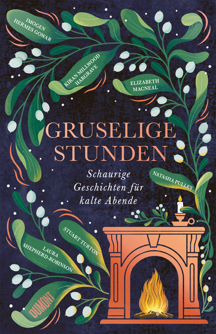 von Kiran Millwood Hargrave, Laura Shepherd-Robinson, Stuart Turton, Imogen Hermes Gowar u.a.: Gruselige Stunden
