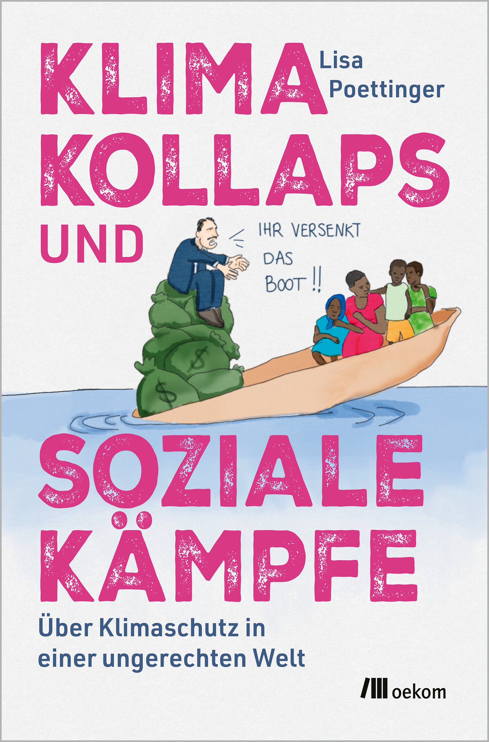 von Lisa Poettinger: Klimakollaps und soziale Kämpfe