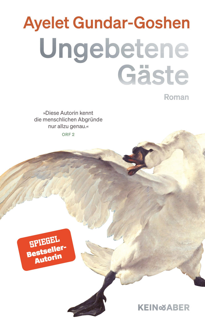 Gundar-Goshen, Ayelet: Ungebetene Gäste