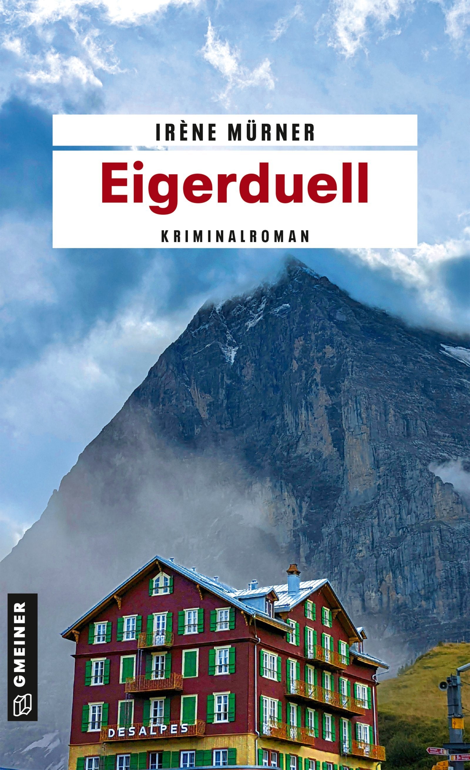 von Irène Mürner: Eigerduell