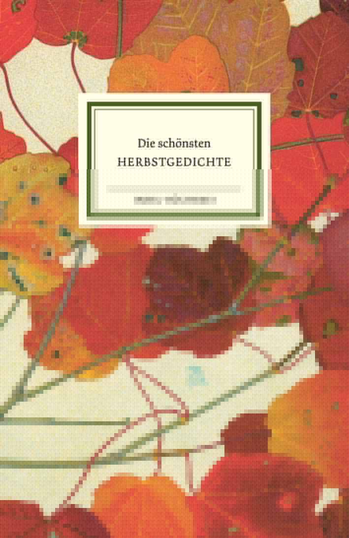 herausgegeben von Matthias Reiner, illustriert von Philippe Robert: Die schönsten Herbstgedichte - Gedichte  