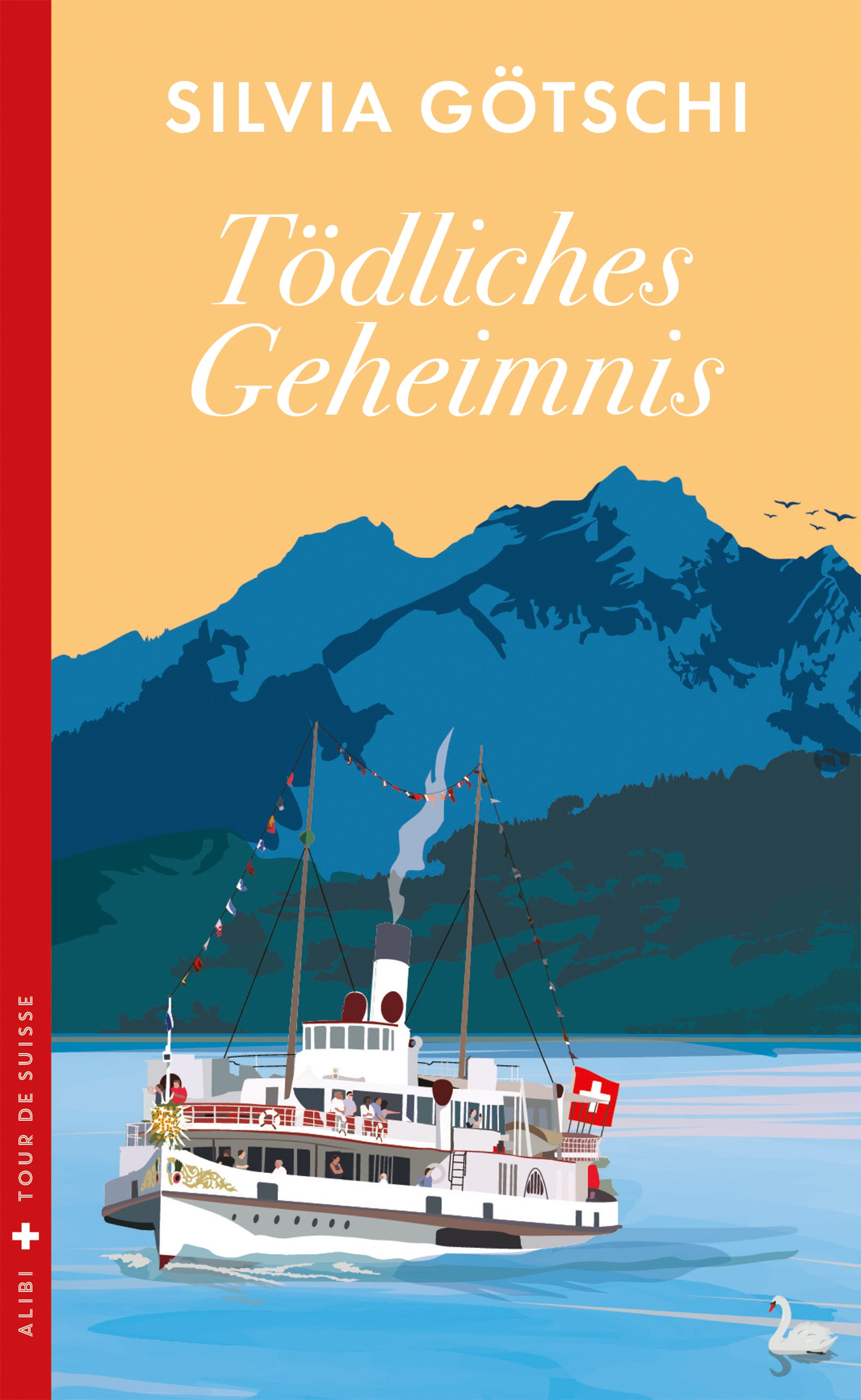 Götschi, Silvia: Tödliches Geheimnis