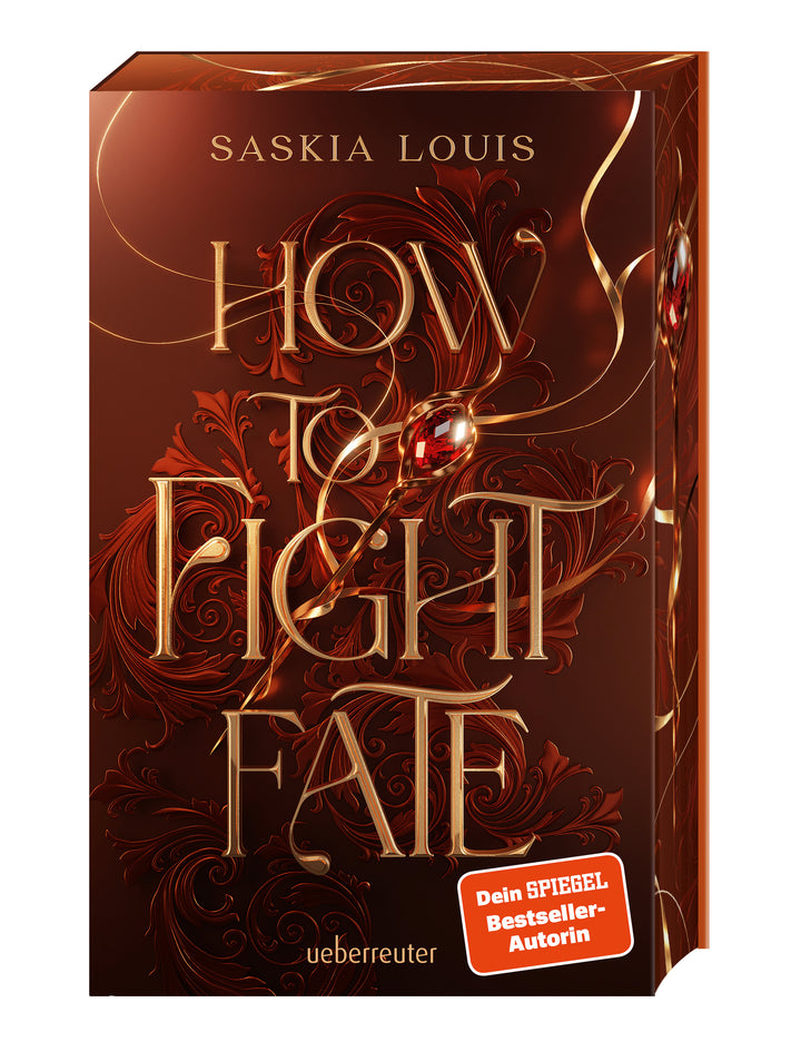 von Saskia Louis: How to Fight Fate: Ist es wahre Liebe, wenn das Schicksal den Seelenpartner vorherbestimmt? Enemies-to-Lovers-Romantasy Young Adult Buch ab 14 Jahren mit Farbschnitt nur in der 1. Auflage (Fate Dilogie, Bd. 1) - Science Fiction & Fantasy