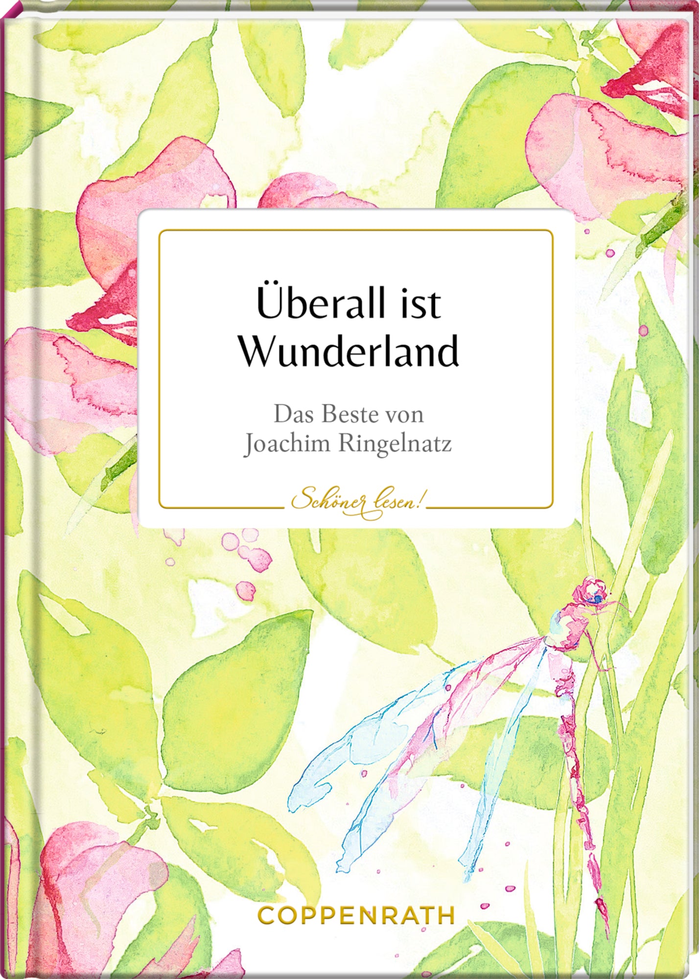 Ringelnatz, Joachim: Überall ist Wunderland