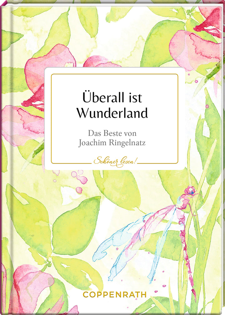 Ringelnatz, Joachim: Überall ist Wunderland