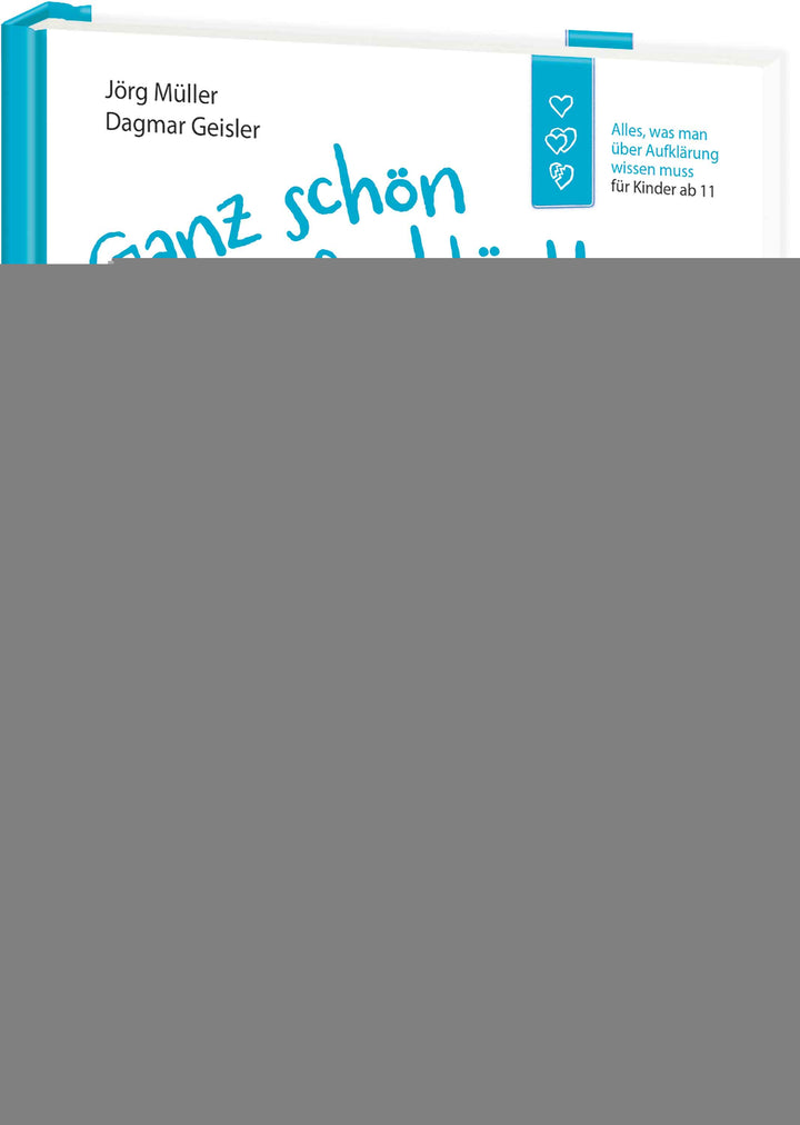 von Dagmar Geisler, Jörg Müller, illustriert von Dagmar Geisler: Ganz schön aufgeklärt! -   Kinderbücher ab 12 Jahren