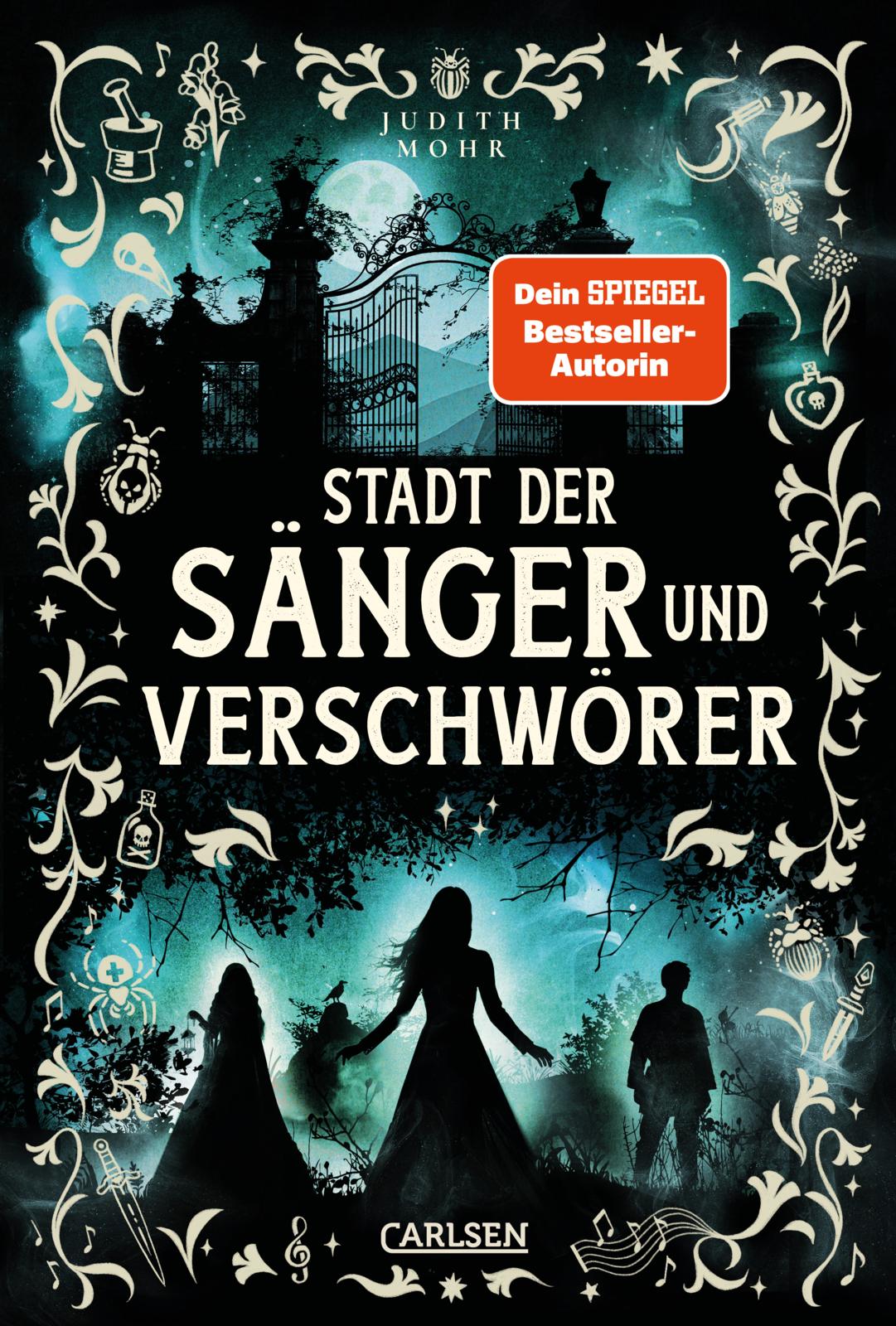 von Judith Mohr: Stadt der Sänger und Verschwörer (Stadt der Magier 2)