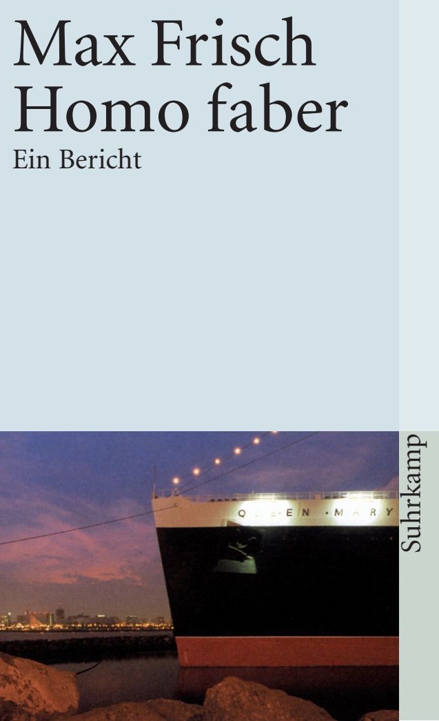 Frisch, Max: Homo Faber