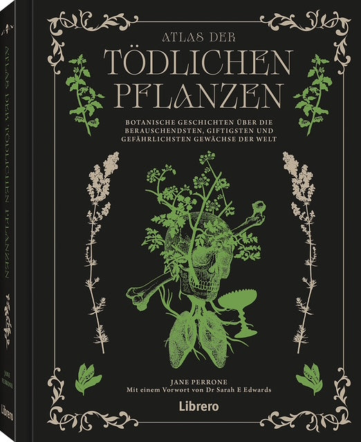von Jane Perrone: Atlas der tödlichen Pflanzen -  Natur & Tiere 