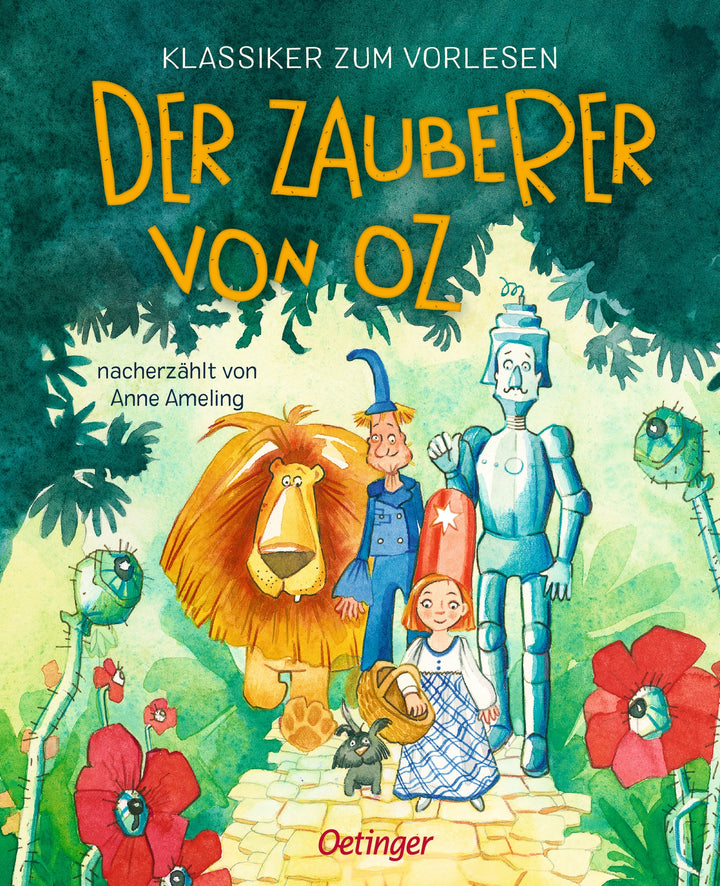 von Anne Ameling, illustriert von Iris Hardt: Klassiker zum Vorlesen. Der Zauberer von Oz