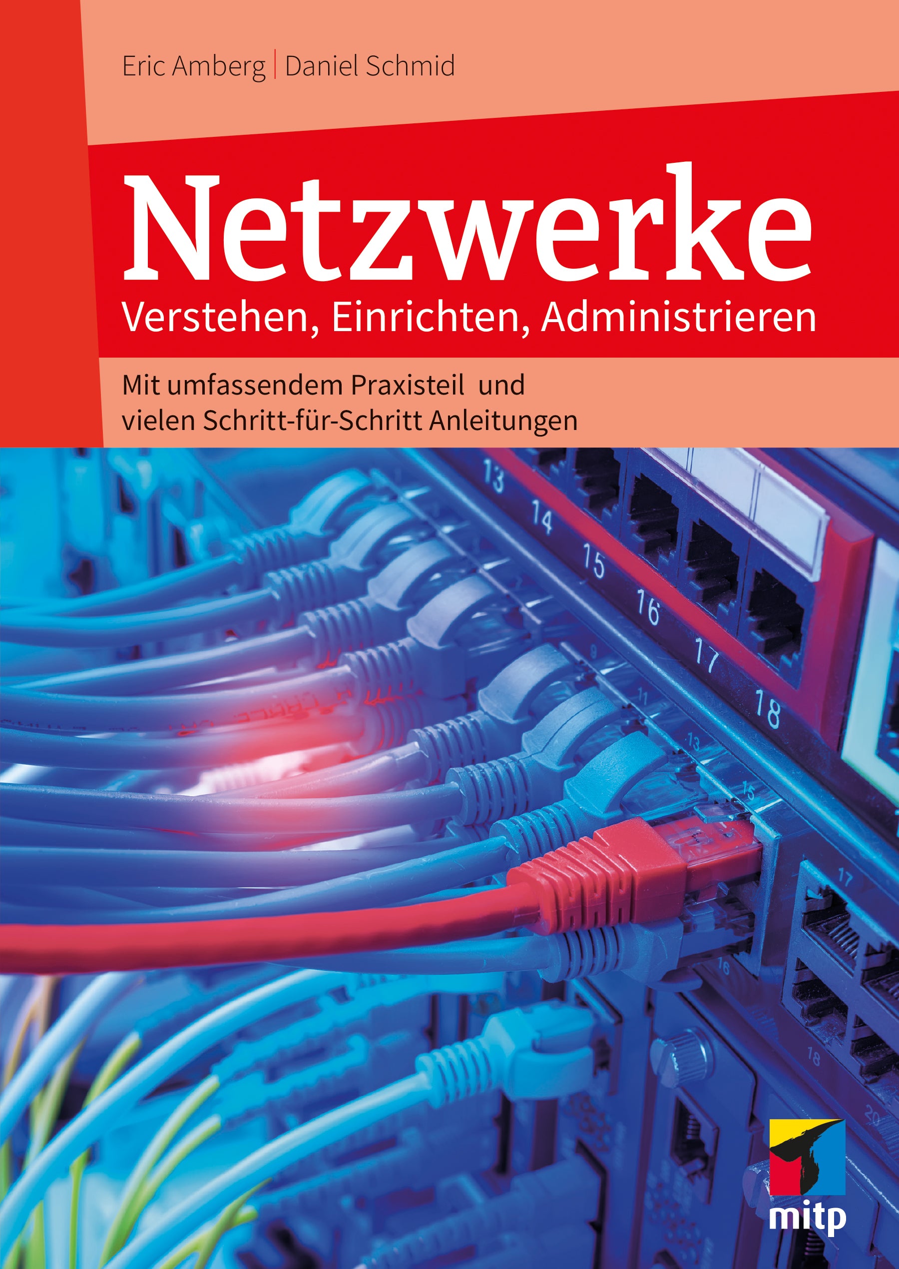 von Eric Amberg, Daniel Schmid: Netzwerke