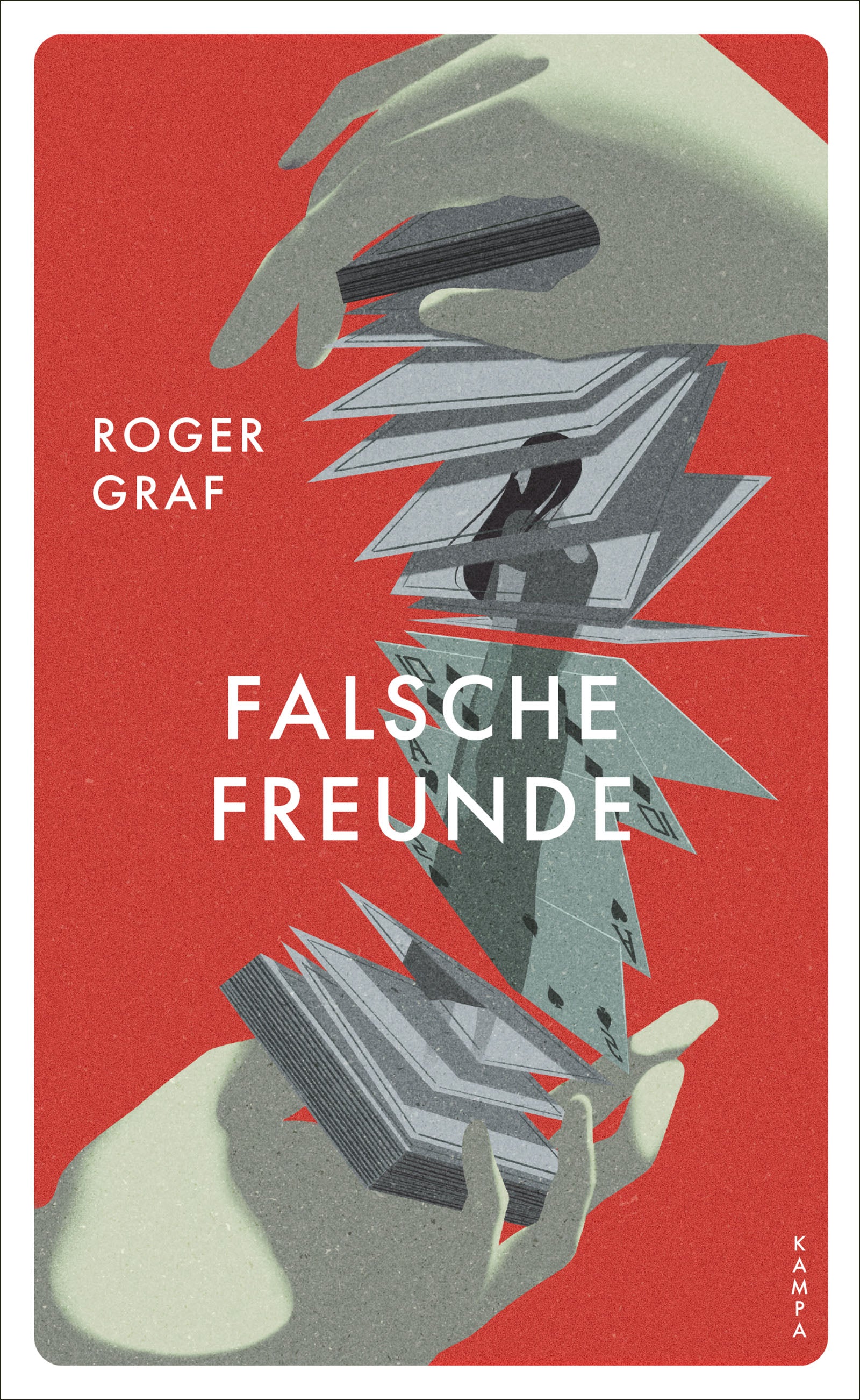 Graf, Roger: Falsche Freunde