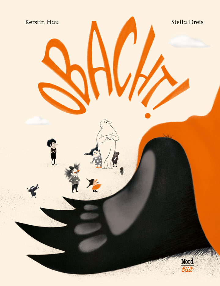 von Kerstin Hau, illustriert von Stella Dreis: Obacht!