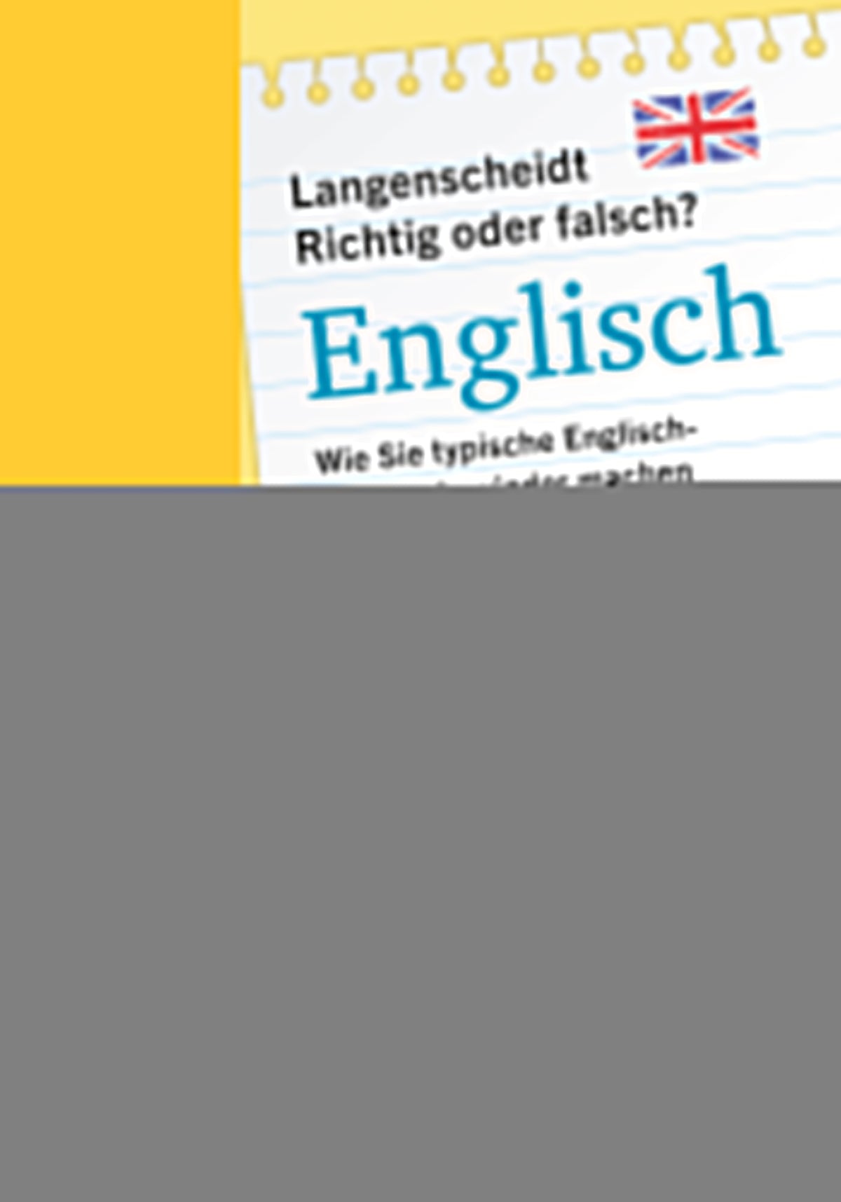 Langenscheidt Richtig oder Falsch? EnglischWie Sie typische Englisch-Fehler nie wieder machen - 0 - 99 J. -  Sprachen 