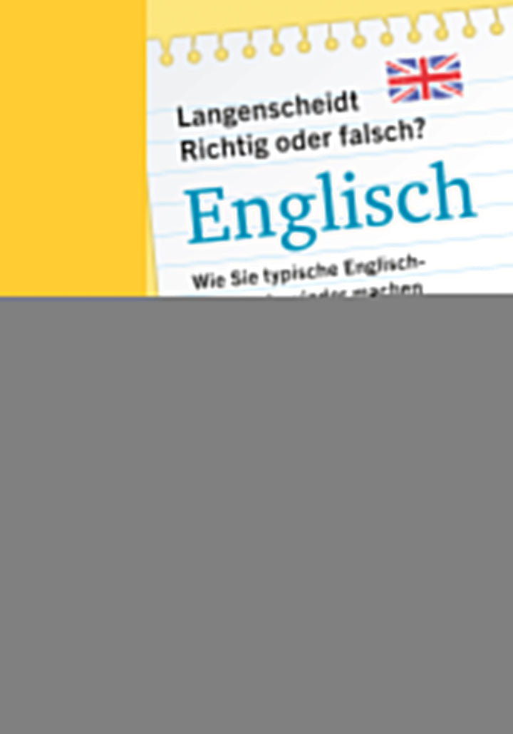 Langenscheidt Richtig oder Falsch? EnglischWie Sie typische Englisch-Fehler nie wieder machen - 0 - 99 J. -  Sprachen 