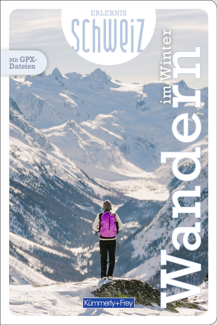 Kümmerly+Frey Erlebnis Schweiz Winterwanderungen - Wanderführer
