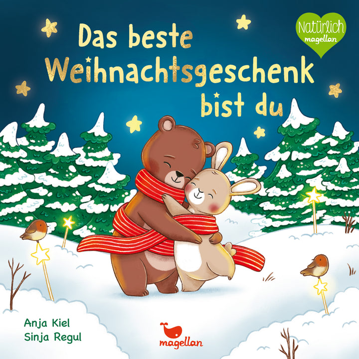 von Anja Kiel, illustriert von Sinja Regul: Das beste Weihnachtsgeschenk bist du
