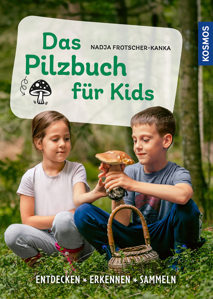 von Nadja Frotscher-Kanka: Das Pilzbuch für Kids