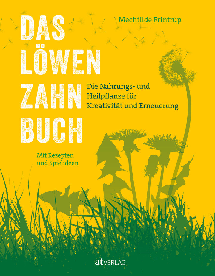 von Mechtilde Frintrup, Fotos von Zam Helga: Das Löwenzahn-Buch -  Natur & Tiere 