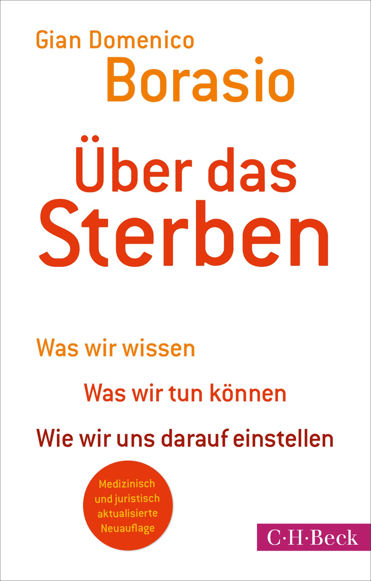 von Gian Domenico Borasio: Über das Sterben