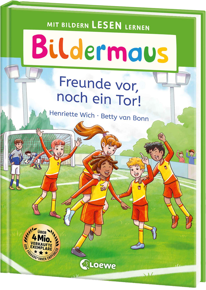 Wich, Henriette: Bildermaus - Freunde vor, noch ein Tor!