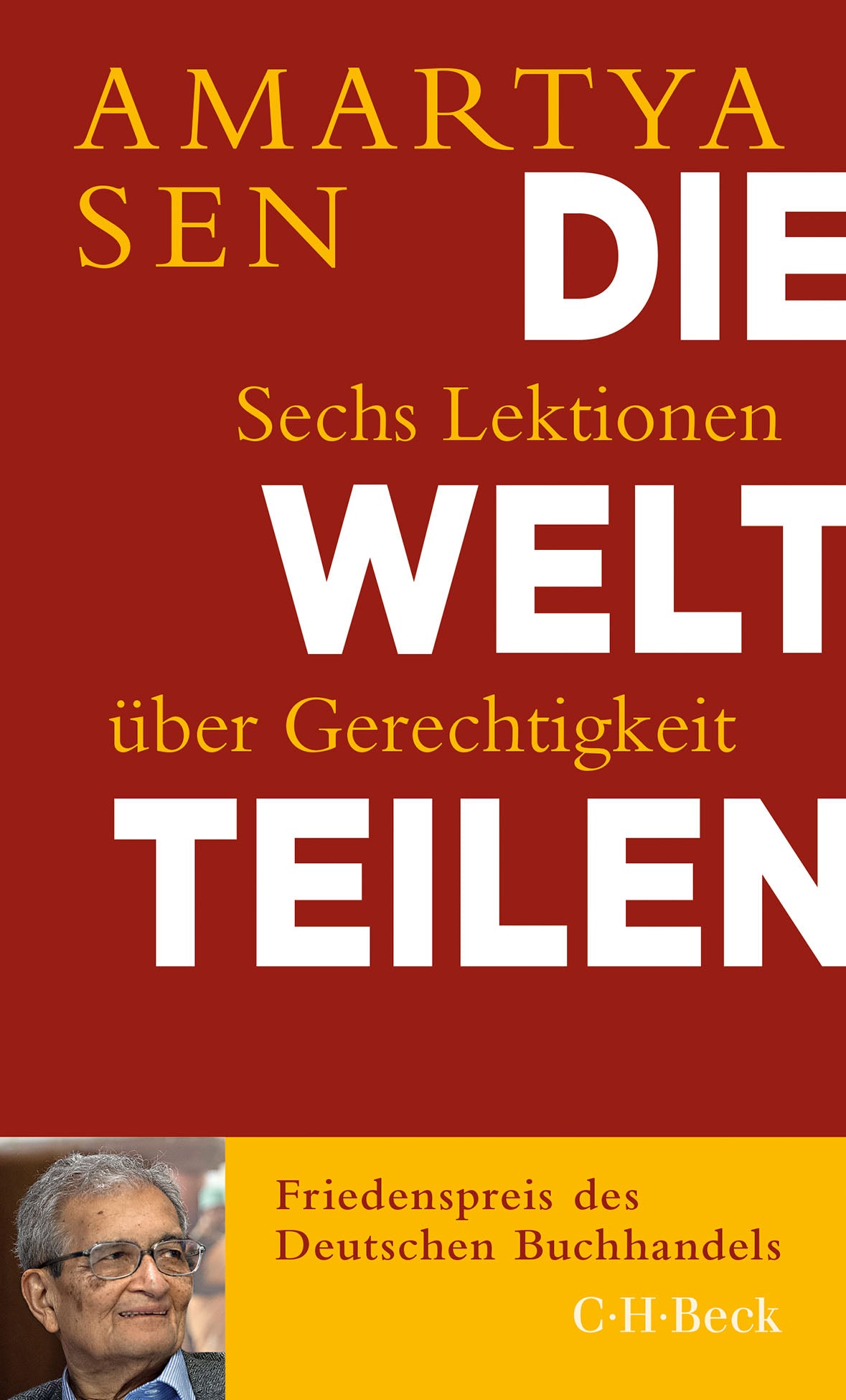 Sen, Amartya: Die Welt teilenSechs Lektionen über Gerechtigkeit