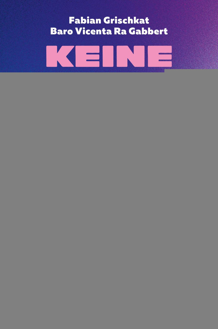 von Baro Vicenta Ra Gabbert, Fabian Grischkat: Keine Zukunft ist auch keine Lösung -  Zeitgeschichte & Politik 