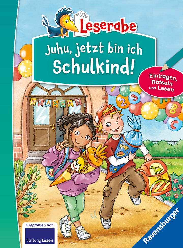 Doris Arend, Tanja Bürgermeister, Anja Kiel: Leserabe - Juhu, jetzt bin ich Schulkind!