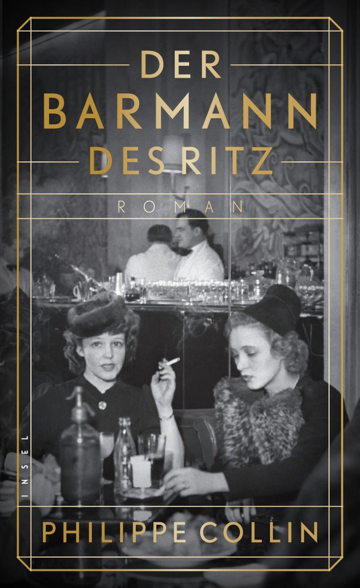 von Philippe Collin, übersetzt von Amelie Thoma: Der Barmann des Ritz