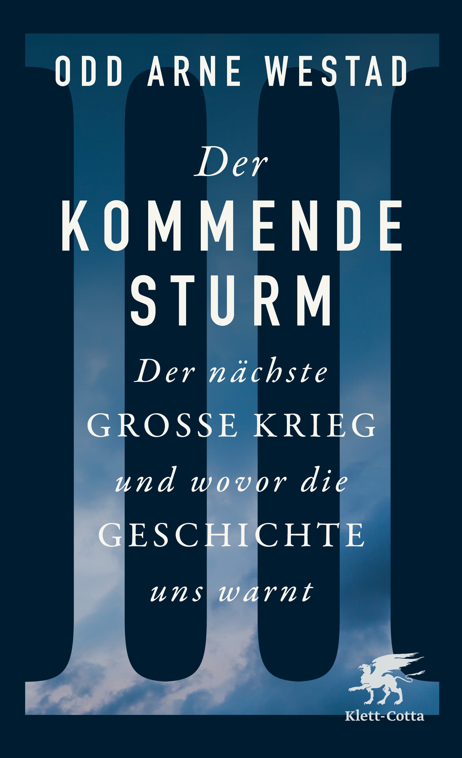 von Odd Arne Westad, übersetzt von Helmut Dierlamm: Der kommende Sturm