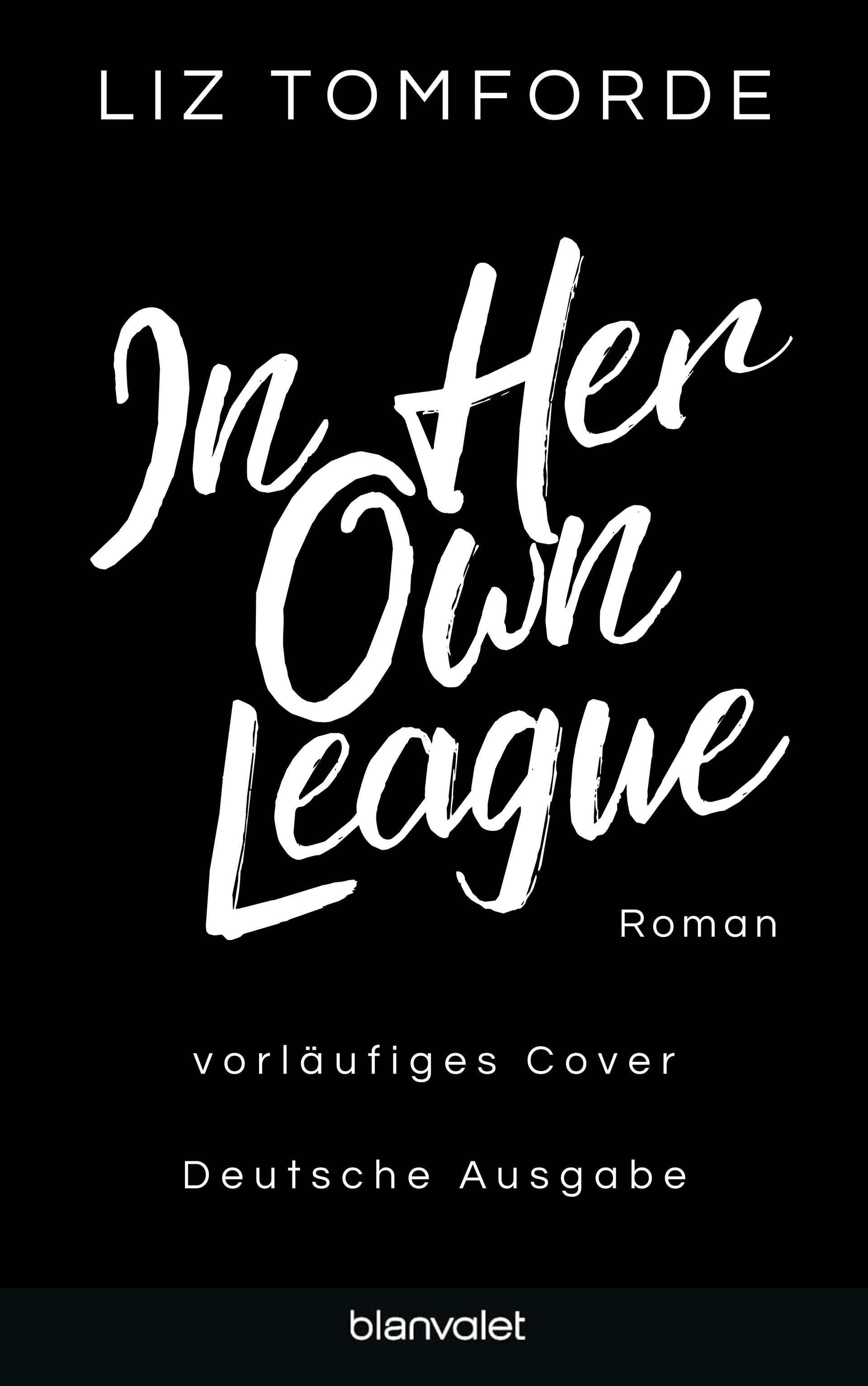 von Liz Tomforde, übersetzt von Maike Hallmann: In Her Own League