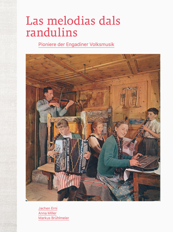 Erni, Jachen: Las melodias dals randulins