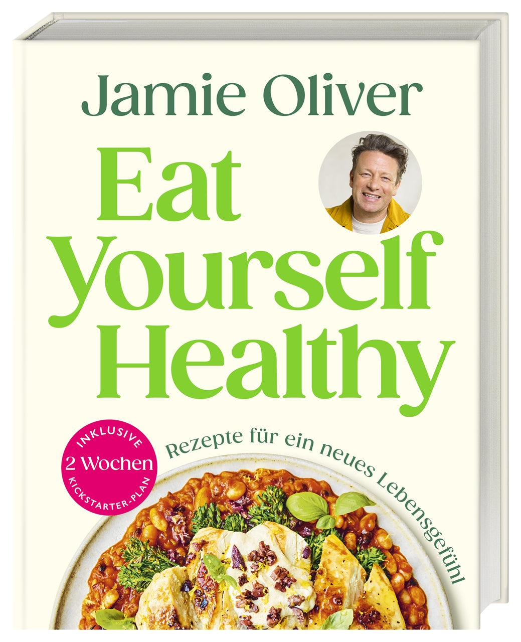 von Jamie Oliver, übersetzt von Helmut Ertl, herausgegeben von DK Verlag: Eat Yourself Healthy
