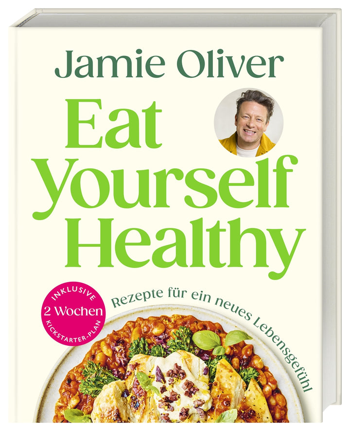 von Jamie Oliver, übersetzt von Helmut Ertl, herausgegeben von DK Verlag: Eat Yourself Healthy