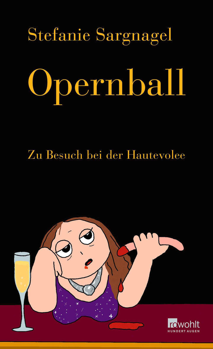 Sargnagel, Stefanie: Opernball