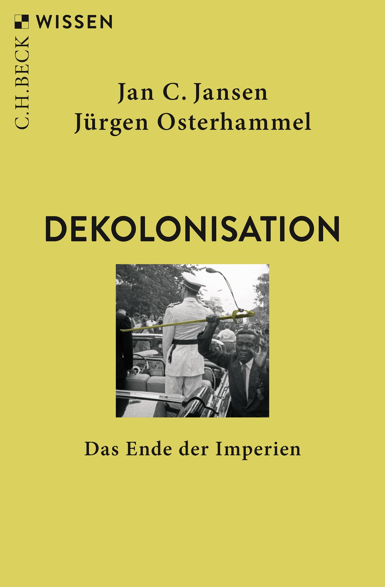 Jansen, Jan C.Osterhammel; Jürgen: Dekolonisation
