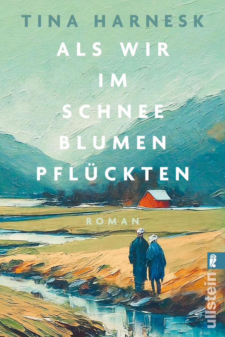 übersetzt von Susanne Dahmann, von Tina Harnesk: Als wir im Schnee Blumen pflückten - Romane  