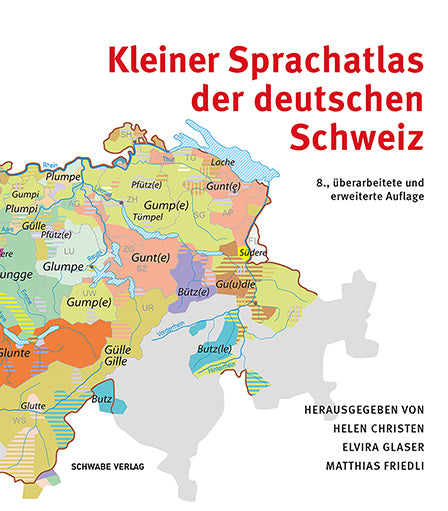 herausgegeben von Matthias Friedli, Helen Christen, Elvira Glaser: Kleiner Sprachatlas der deutschen Schweiz