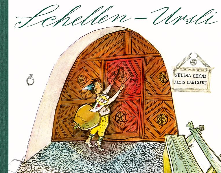 Chönz, Selina; Carigiet, Alois: Schellen-Ursli -Kinderbücher Graubünden   