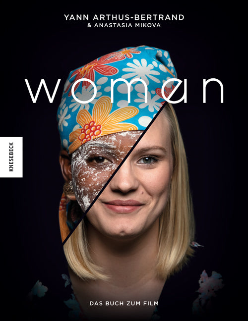 Arthus-Bertrand, Yann; Mikova, Anastasia: Woman