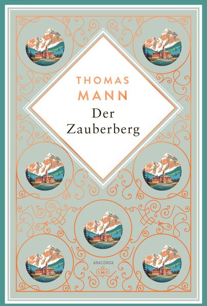 von Thomas Mann: Der Zauberberg. Roman -Bündner Romane - Geschichten aus dem Bergland
