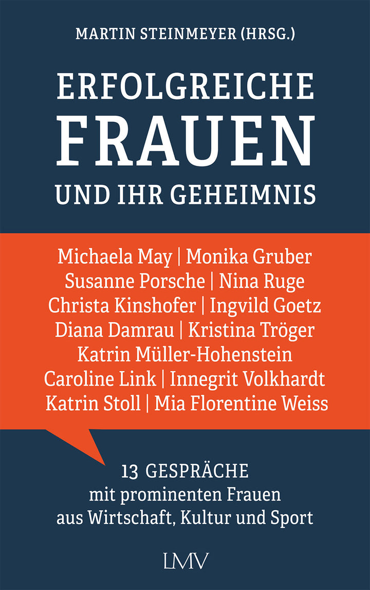 von Martin Steinmeyer: Erfolgreiche Frauen und ihr Geheimnis