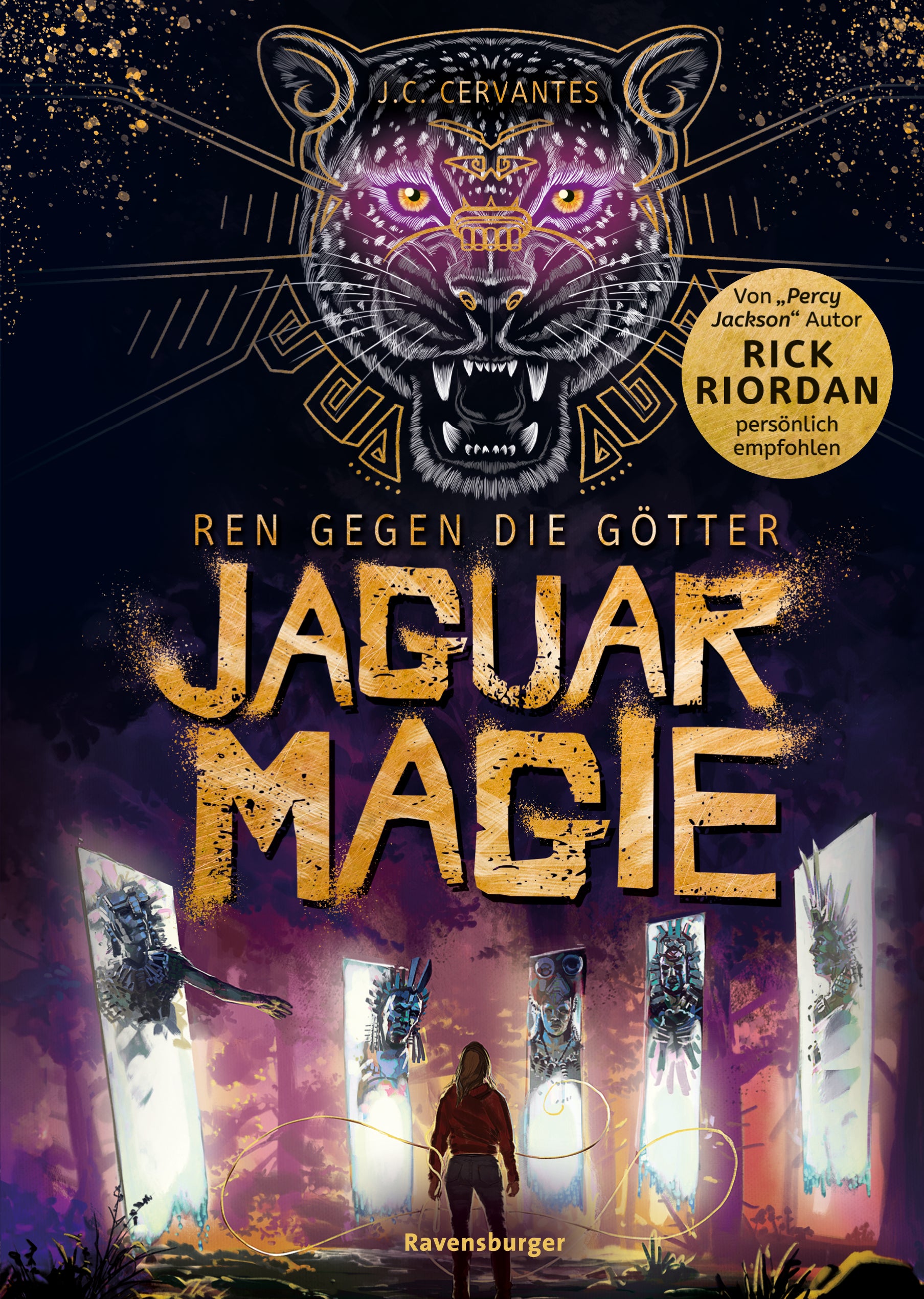 Cervantes, J. C.: Ren gegen die Götter, Band 2: Jaguarmagie