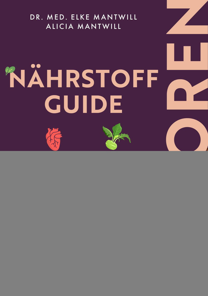 von Dr. Elke Mantwill, Alicia Mantwill: Nährstoff-Guide für Senioren -  Gesund leben 