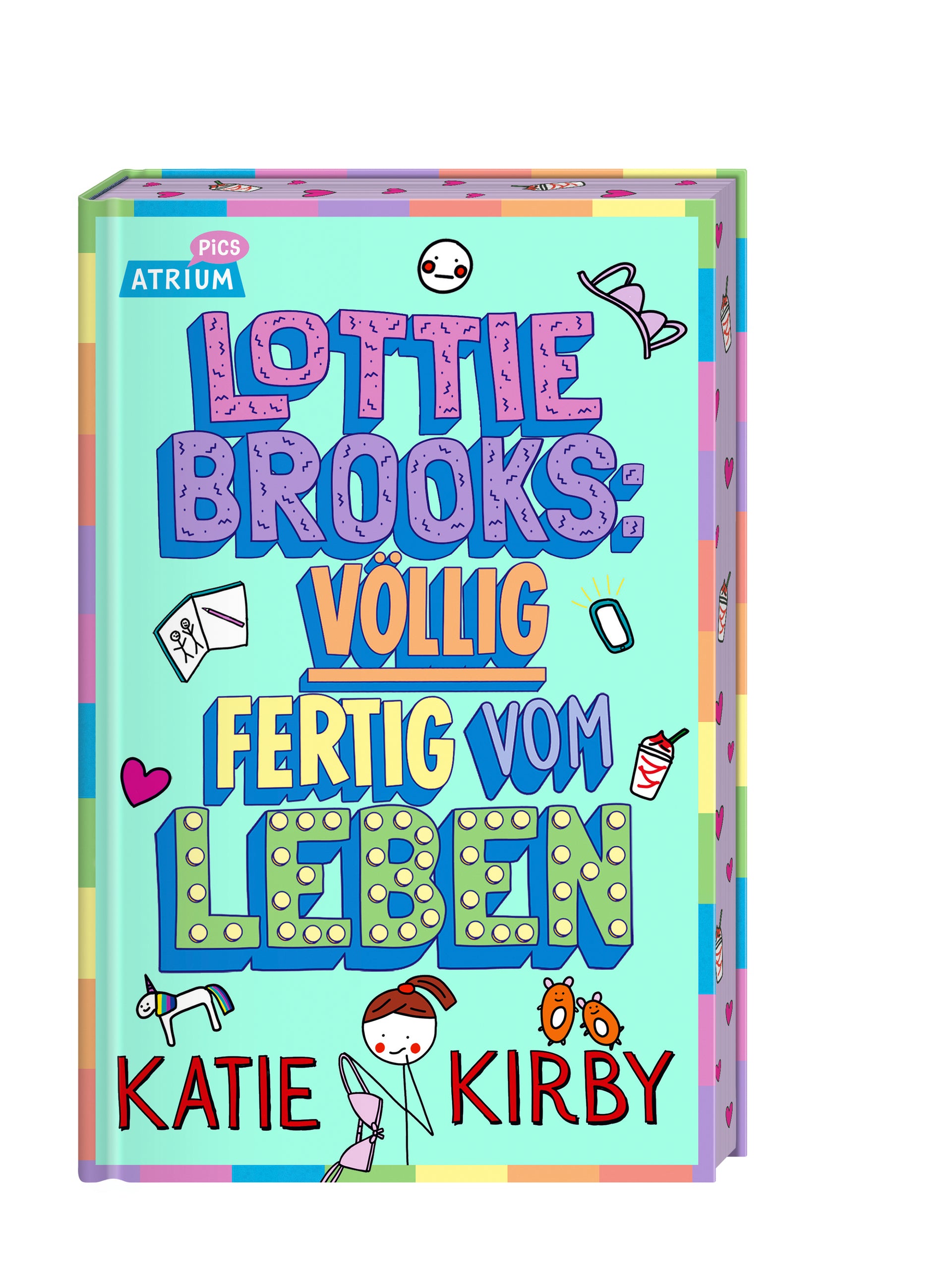 von Katie Kirby, übersetzt von Katharina Naumann: Lottie Brooks: Völlig fertig vom Leben